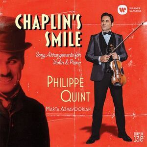 Philippe Quint - Chaplin's Smile: Song Arrangements Violin & Piano  COMPACT